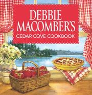 Cover of: Debbie Macomber's Cedar Cove cookbook.
