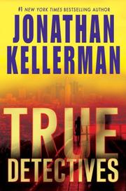 True Detectives by Jonathan Kellerman