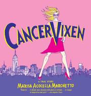 Cover of: Cancer vixen: a true story