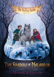 Cover of: The shadow of Malabron by Thomas Wharton