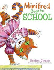 Cover of: Minifred goes to school by Mordicai Gerstein