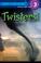 Cover of: Twisters!