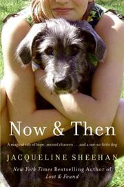 Cover of: Now & then by Jacqueline Sheehan