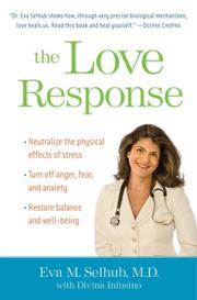 Cover of: The love response by Eva M. Selhub
