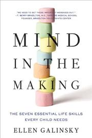 Cover of: Mind in the making: the seven essential life skills every child needs