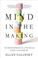 Cover of: Mind in the making
