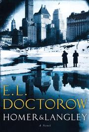 Homer and Langley by E. L. Doctorow