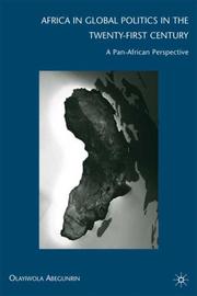 Cover of: Africa in global politics in the twenty-first century: a pan African perspective