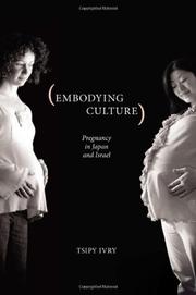 Cover of: Embodying culture | Tsipy Ivry