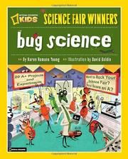 Cover of: Best science fair workshops -- bug science: 20 projects and experiments about arthropods: insects, arachnids, algae, worms, and other small creatures