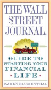 Cover of: The Wall Street journal guide to starting your financial life by Karen Blumenthal