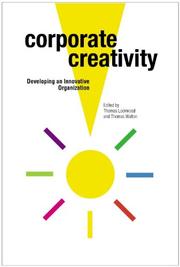 Cover of: Corporate creativity: developing an innovative organization