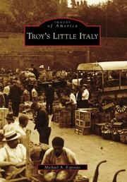 Cover of: Troy's Llittle Italy by Michael A. Esposito