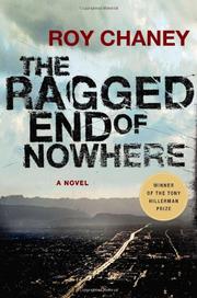 The ragged end of nowhere by Roy Chaney