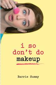 Cover of: I so don't do makeup