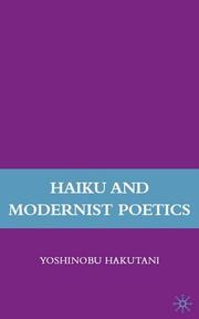 Cover of: Haiku and modernist poetics