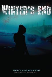 Cover of: Winter's end by Jean-Claude Mourlevat