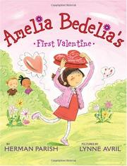 Amelia Bedelia's first Valentine by Herman Parish, Lynne Avril
