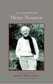 Cover of: The essential Henri Nouwen by Henri J. M. Nouwen
