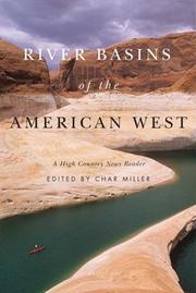 Cover of: River basins of the American West: a High country news reader