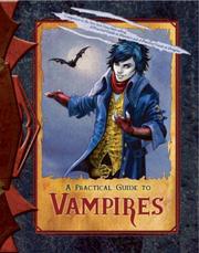 Cover of: A practical guide to vampires by compiled by Treval Vorgard.