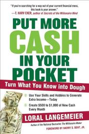 Cover of: Put more cash in your pocket: turn what you know into dough