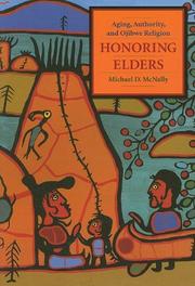 Cover of: Honoring elders: Ojibwe aging, religion, and authority