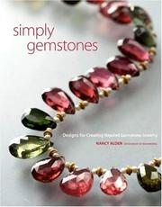 Cover of: Simply gemstones: designs for creating beaded gemstone jewelry