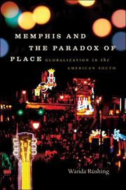 Cover of: Memphis and the paradox of place: globalization in the American South