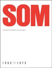 Cover of: SOM: architecture of Skidmore, Owings & Merrill, 1963-1973