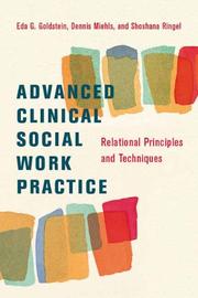 Cover of: Advanced clinical social work practice by Eda G. Goldstein