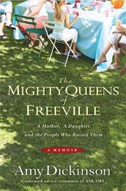 Cover of: The mighty queens of Freeville by Amy Dickinson