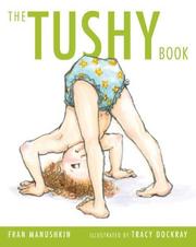 Cover of: The tushy book by Fran Manushkin