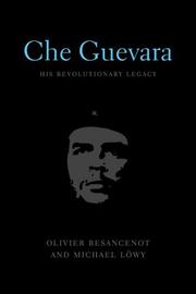 Cover of: Che Guevara: his revolutionary legacy