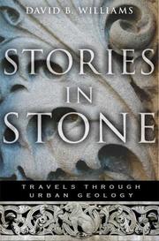 Cover of: Stories in stone: travels through urban geology