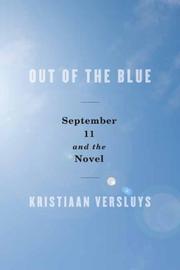 Cover of: Out of the blue: September 11 and the novel