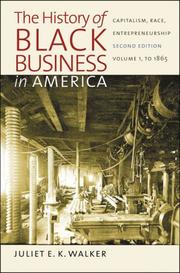 Cover of: The history of Black business in America by Juliet E. K. Walker