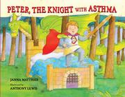 Peter, the knight with asthma by Janna Matthies