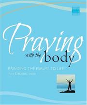 Cover of: Praying with the body by Roy DeLeon