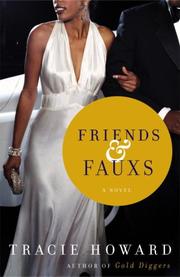 Cover of: Friends & fauxs