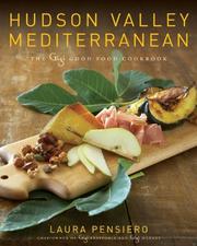 Cover of: Hudson Valley Mediterranean: the Gigi good food cookbook