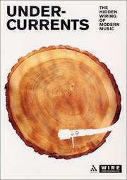 Cover of: Undercurrents: The Hidden Wiring of Modern Music