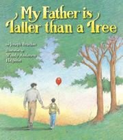 Cover of: My father is taller than a tree