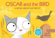 Cover of: Oscar and the bird: a book about electricity
