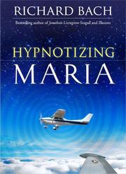 Cover of: Hypnotizing Maria by Richard Bach