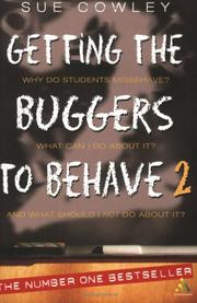 Cover of: Getting the buggers to behave 2