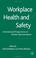 Cover of: Workplace health and safety