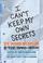 Cover of: I can't keep my own secrets