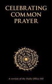 Cover of: Celebrating Common Prayer by David Stancliffe, David Stancliffe