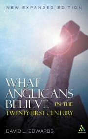 Cover of: What Anglicans believe in the twenty-first century